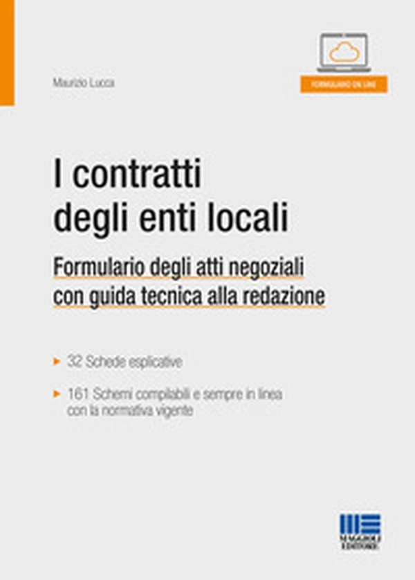 I contratti degli enti locali. Formulario degli atti negoziali con guida tecnica alla redazione - Librerie.coop I contratti degli enti locali. Formulario degli atti negoziali con guida tecnica alla redazione - Librerie.coop