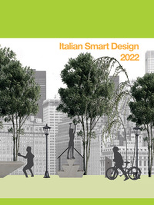 Italian smart design 2022. I progetti della seconda edizione del concorso nazionale per studenti universitari di design e architettura - Librerie.coop Italian smart design 2022. I progetti della seconda edizione del concorso nazionale per studenti universitari di design e architettura - Librerie.coop