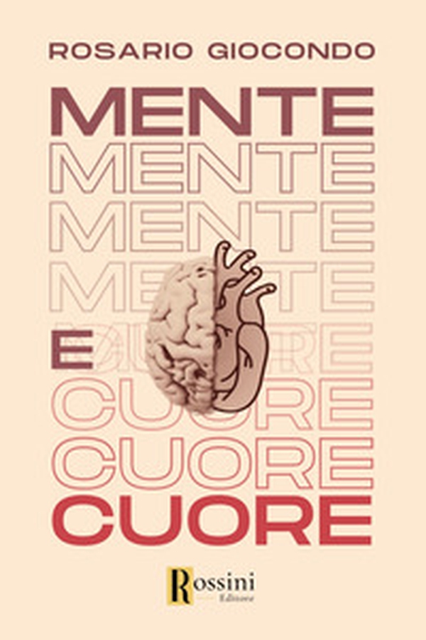 Mente e cuore - Librerie.coop Mente e cuore - Librerie.coop