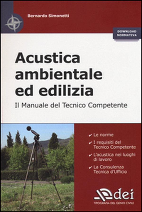 Acustica ambientale ed edilizia. Il manuale del tecnico competente - Librerie.coop Acustica ambientale ed edilizia. Il manuale del tecnico competente - Librerie.coop