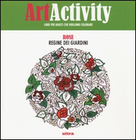 Art activity pocket. Rose. Regine dei giardini - Librerie.coop
