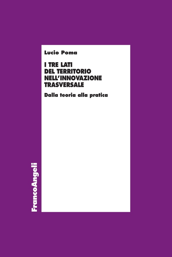 I tre lati del territorio nell'innovazione trasversale - Librerie.coop I tre lati del territorio nell'innovazione trasversale - Librerie.coop