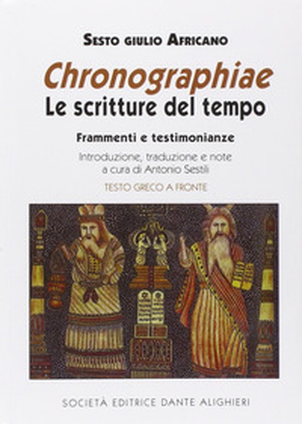 Chronographiae. Le scritture del tempo. Frammenti e testimonianze - Librerie.coop Chronographiae. Le scritture del tempo. Frammenti e testimonianze - Librerie.coop