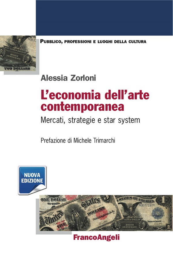 L'economia dell'arte contemporanea. Mercati, strategie e star system - Librerie.coop L'economia dell'arte contemporanea. Mercati, strategie e star system - Librerie.coop