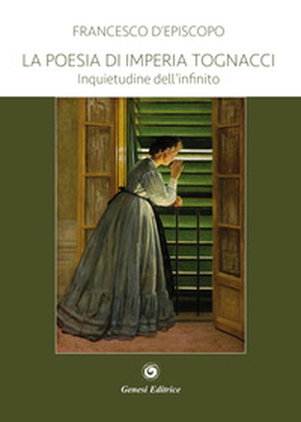 La poesia di Imperia Tognacci. Inquietudine dell'infinito - Librerie.coop La poesia di Imperia Tognacci. Inquietudine dell'infinito - Librerie.coop