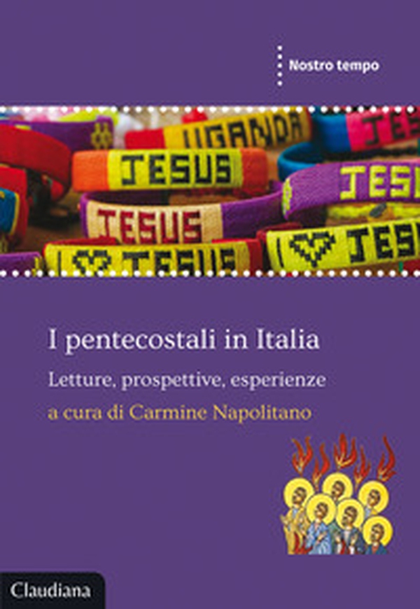 I pentecostali in Italia. Letture, prospettive, esperienze - Librerie.coop I pentecostali in Italia. Letture, prospettive, esperienze - Librerie.coop