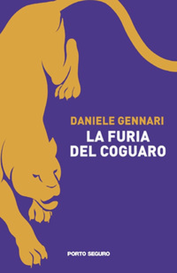 La furia del coguaro - Librerie.coop La furia del coguaro - Librerie.coop