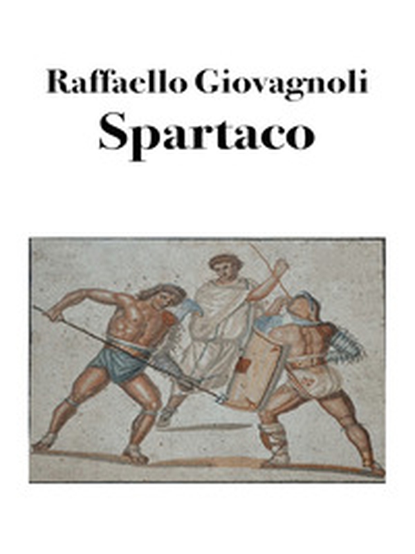 Spartaco - Librerie.coop Spartaco - Librerie.coop