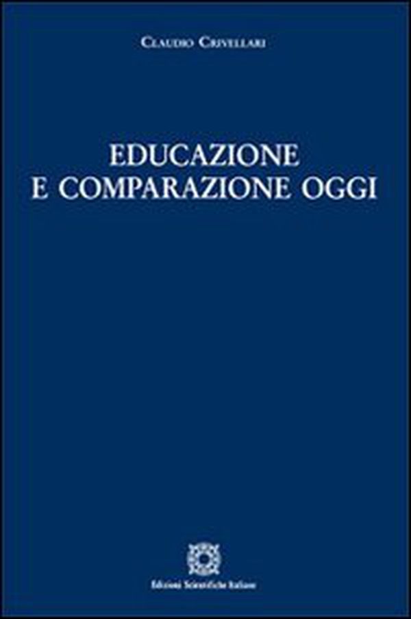 Educazione e comparazione oggi - Librerie.coop Educazione e comparazione oggi - Librerie.coop
