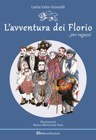 L'avventura dei Florio... per ragazzi - Librerie.coop