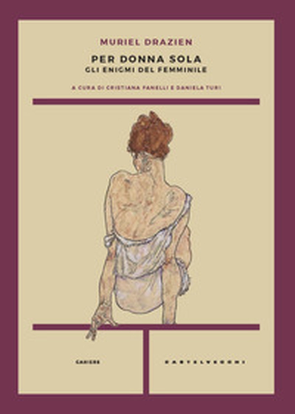Per donna sola. Gli enigmi del femminile - Librerie.coop Per donna sola. Gli enigmi del femminile - Librerie.coop