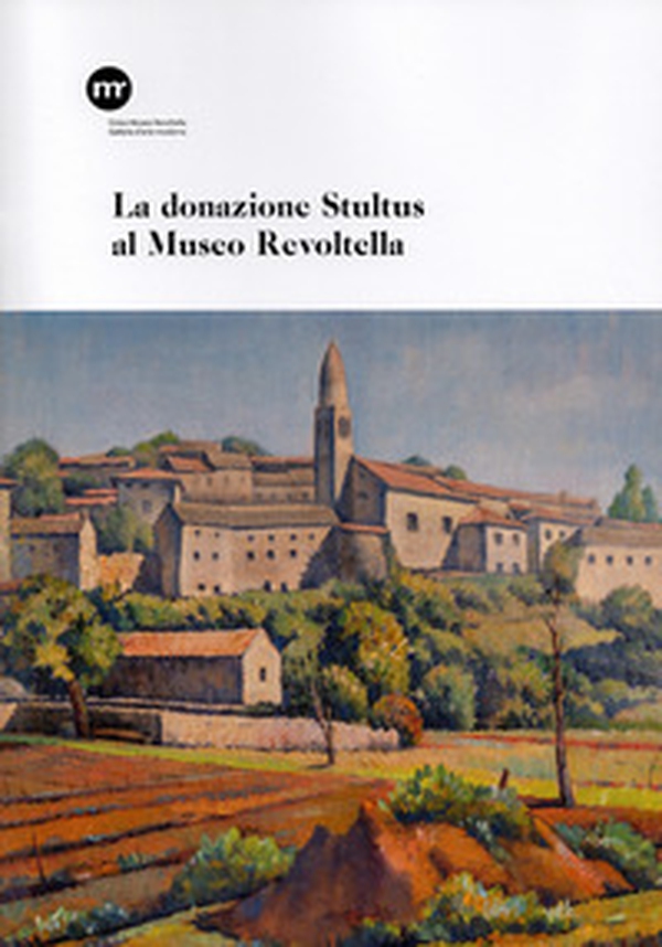 La donazione Stultus al Museo Revoltella - Librerie.coop La donazione Stultus al Museo Revoltella - Librerie.coop