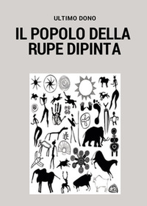 Il popolo della rupe dipinta - Librerie.coop Il popolo della rupe dipinta - Librerie.coop