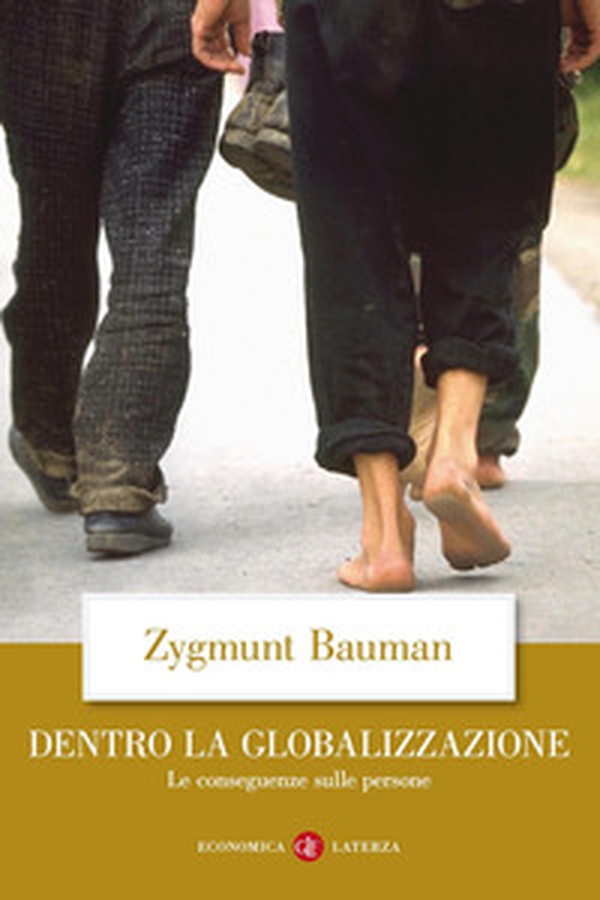 Dentro la globalizzazione. Le conseguenze sulle persone - Librerie.coop Dentro la globalizzazione. Le conseguenze sulle persone - Librerie.coop