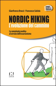 Nordic Hiking. L'evoluzione del cammino - Librerie.coop