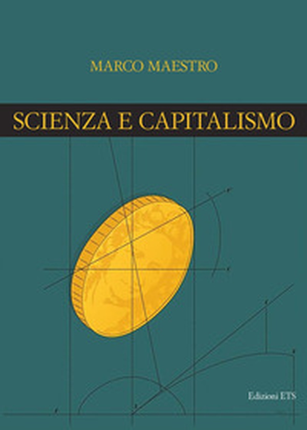 Scienza e capitalismo - Librerie.coop Scienza e capitalismo - Librerie.coop