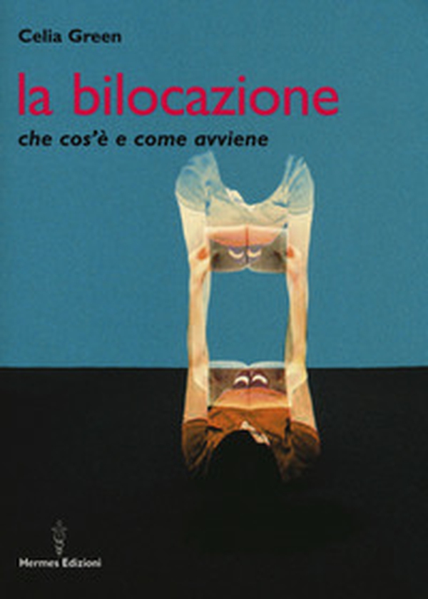 La bilocazione. Che cos'è e come avviene - Librerie.coop La bilocazione. Che cos'è e come avviene - Librerie.coop