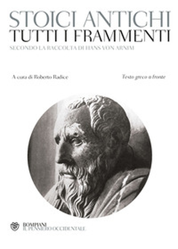 Tutti i frammenti degli stoici antichi - Librerie.coop Tutti i frammenti degli stoici antichi - Librerie.coop