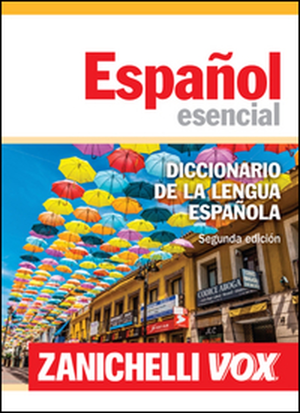 Español esencial. Diccionario de la lengua española - Librerie.coop Español esencial. Diccionario de la lengua española - Librerie.coop