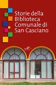Storie della Biblioteca Comunale di San Casciano - Librerie.coop
