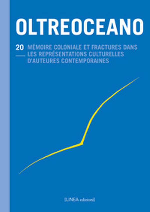 Oltreoceano. Ediz. italiana e francese - Vol. 20 - Librerie.coop Oltreoceano. Ediz. italiana e francese - Vol. 20 - Librerie.coop