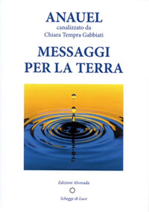 Messaggi per la Terra - Librerie.coop Messaggi per la Terra - Librerie.coop