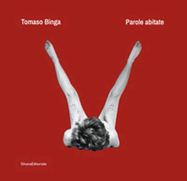 Tomaso Binga. Parole abitate. Ediz. italiana e inglese - Librerie.coop Tomaso Binga. Parole abitate. Ediz. italiana e inglese - Librerie.coop