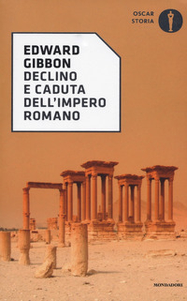 Declino e caduta dell'impero romano - Librerie.coop Declino e caduta dell'impero romano - Librerie.coop