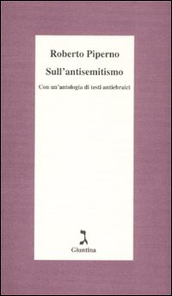 Sull'antisemitismo. Con un'antologia di testi antiebraici - Librerie.coop Sull'antisemitismo. Con un'antologia di testi antiebraici - Librerie.coop