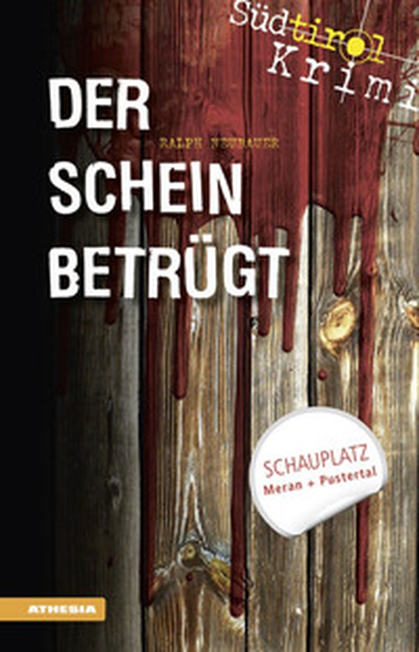 Der Schein betrügt. Südtirol-Krimi band - Librerie.coop Der Schein betrügt. Südtirol-Krimi band - Librerie.coop