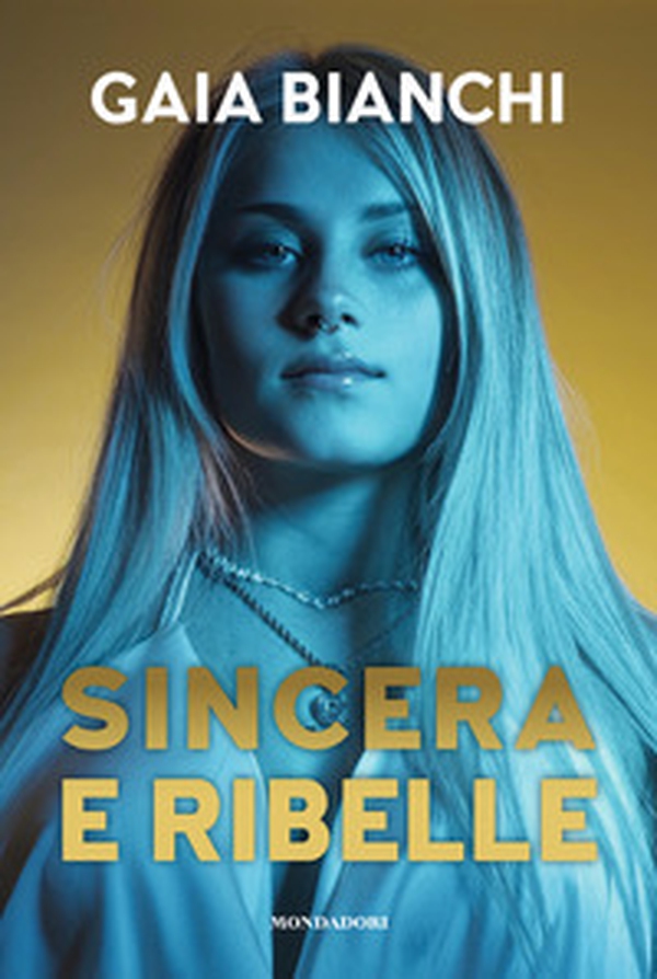 Sincera e ribelle - Librerie.coop Sincera e ribelle - Librerie.coop