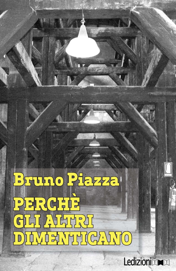 Perché gli altri dimenticano - Librerie.coop Perché gli altri dimenticano - Librerie.coop