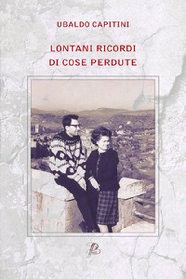 Lontani ricordi di cose perdute - Librerie.coop Lontani ricordi di cose perdute - Librerie.coop