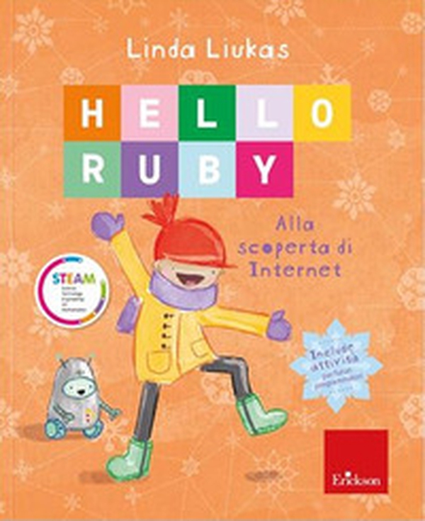 Hello Ruby. Alla scoperta di internet - Librerie.coop Hello Ruby. Alla scoperta di internet - Librerie.coop