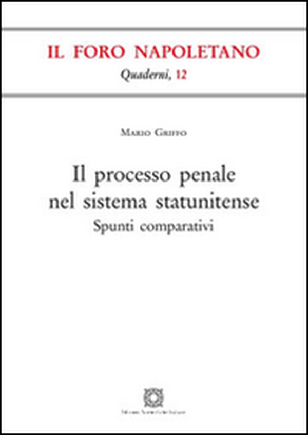 Il processo penale nel sistema statunitense - Librerie.coop Il processo penale nel sistema statunitense - Librerie.coop