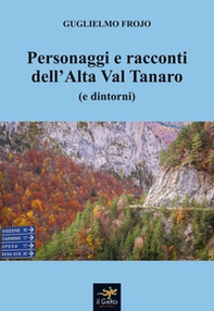 Personaggi e racconti dell'Alta Val Tanaro - Librerie.coop