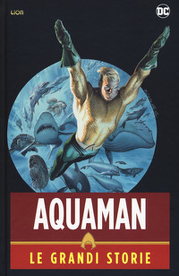 Aquaman. Le grandi storie - Librerie.coop Aquaman. Le grandi storie - Librerie.coop
