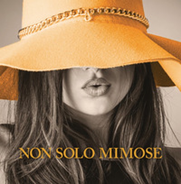 Non solo mimose - Librerie.coop Non solo mimose - Librerie.coop