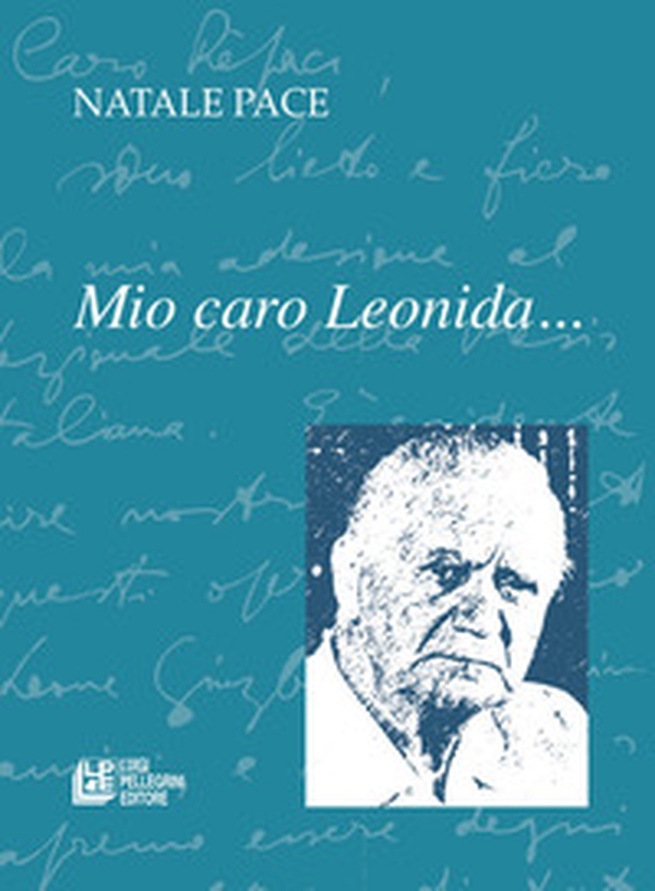 Mio caro Leonida... - Librerie.coop Mio caro Leonida... - Librerie.coop
