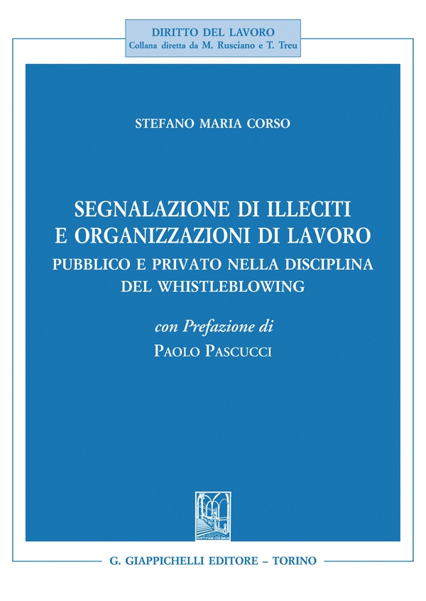 Segnalazione di illeciti e organizzazioni di lavoro - e-Book - Librerie.coop Segnalazione di illeciti e organizzazioni di lavoro - e-Book - Librerie.coop