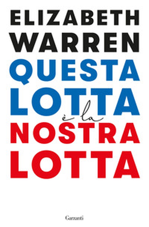 Questa lotta è la nostra lotta - Librerie.coop Questa lotta è la nostra lotta - Librerie.coop
