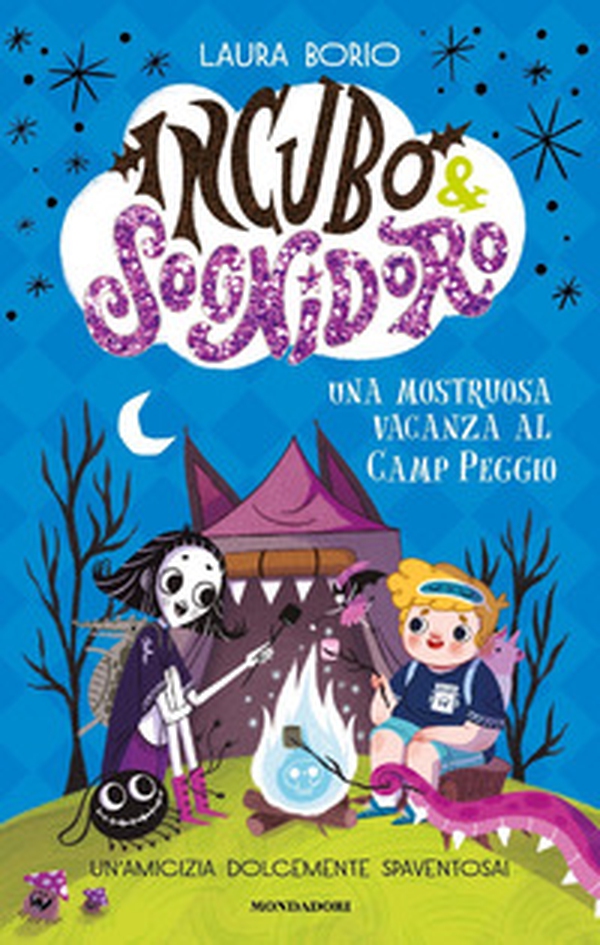 Una mostruosa vacanza al Camp Peggio! Incubo&Sognidoro - Librerie.coop Una mostruosa vacanza al Camp Peggio! Incubo&Sognidoro - Librerie.coop