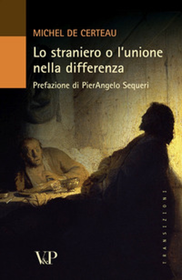 Lo straniero o l'unione nella differenza - Librerie.coop Lo straniero o l'unione nella differenza - Librerie.coop