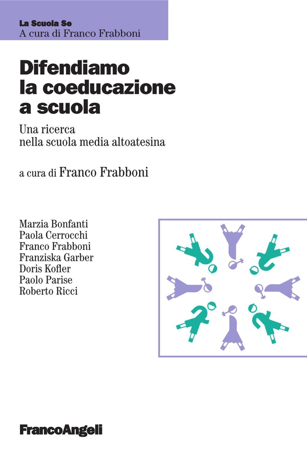 Difendiamo la coeducazione a scuola. Una ricerca nella scuola media altoatesina - Librerie.coop Difendiamo la coeducazione a scuola. Una ricerca nella scuola media altoatesina - Librerie.coop