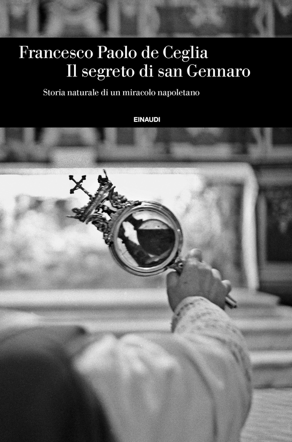 Il segreto di san Gennaro - Librerie.coop Il segreto di san Gennaro - Librerie.coop