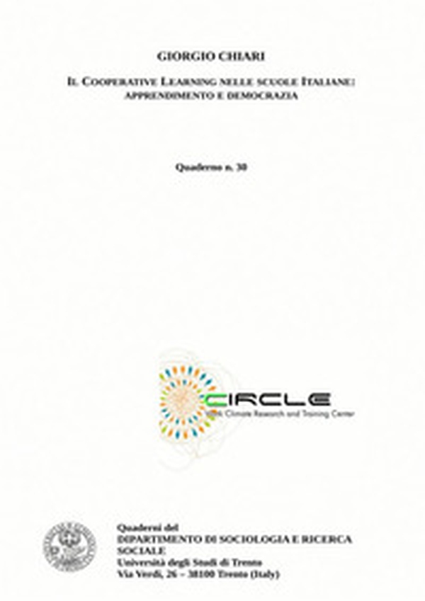Il cooperative learning nelle scuole italiane. Apprendimento e democrazia - Librerie.coop Il cooperative learning nelle scuole italiane. Apprendimento e democrazia - Librerie.coop