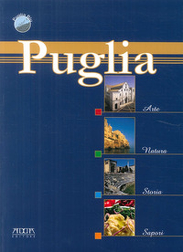 Puglia, arte natura, storia, sapori - Librerie.coop Puglia, arte natura, storia, sapori - Librerie.coop