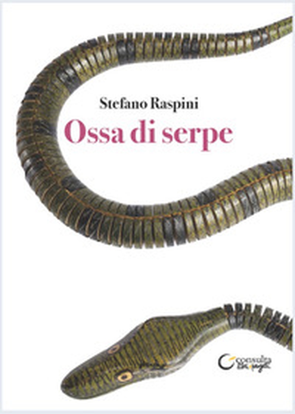 Ossa di serpe - Librerie.coop Ossa di serpe - Librerie.coop