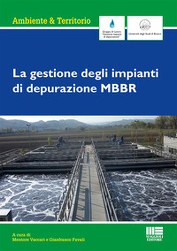 La gestione degli impianti di depurazione MBBR - Librerie.coop La gestione degli impianti di depurazione MBBR - Librerie.coop
