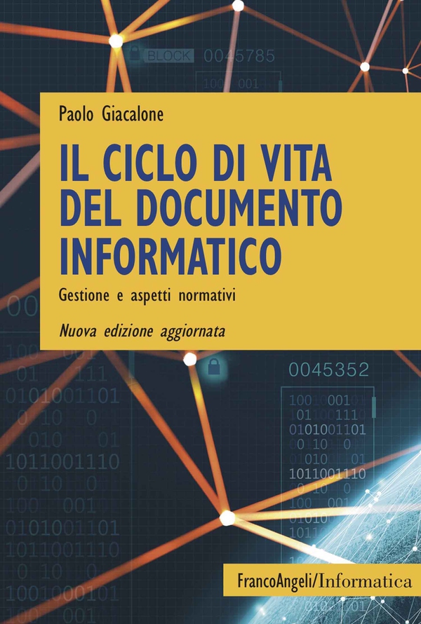 Il ciclo di vita del documento informatico - Librerie.coop Il ciclo di vita del documento informatico - Librerie.coop